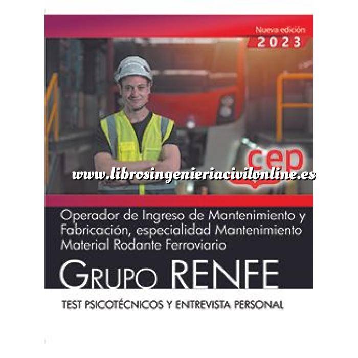 Imagen Ferrocarriles Operador de Ingreso de Mantenimiento y Fabricación, especialidad Mantenimiento Material Rodante Ferroviario. Grupo RENFE