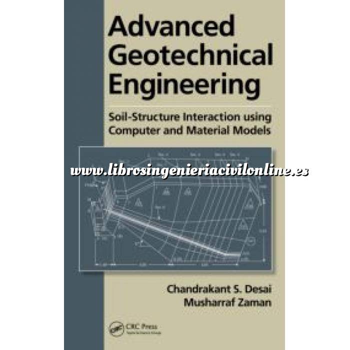 Imagen Geotecnia 
 Advanced Geotechnical Engineering: Soil-Structure Interaction using Computer and Material Models