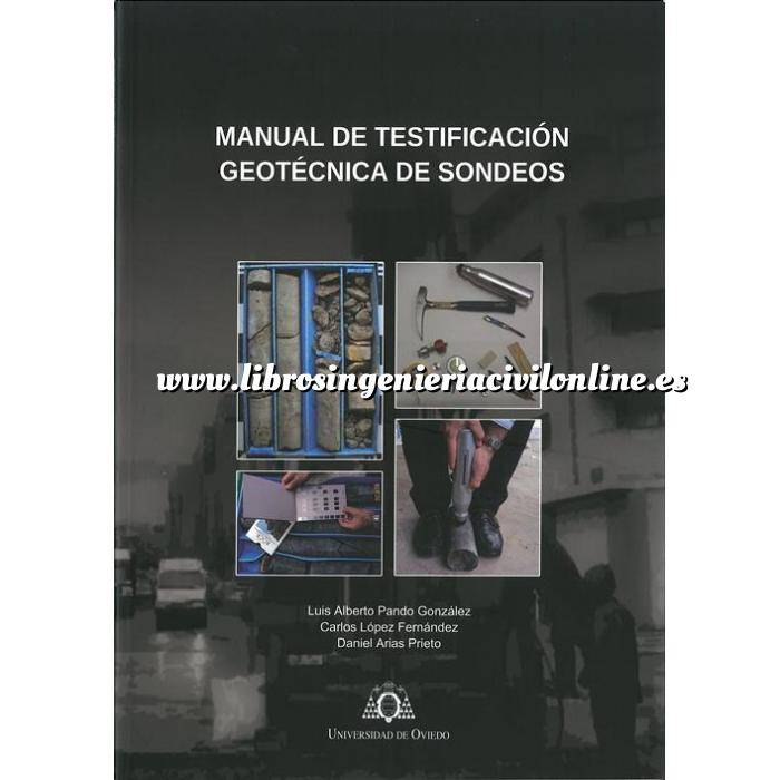 Imagen Geotecnia 
 Manual de testificación geotecnica de sondeos