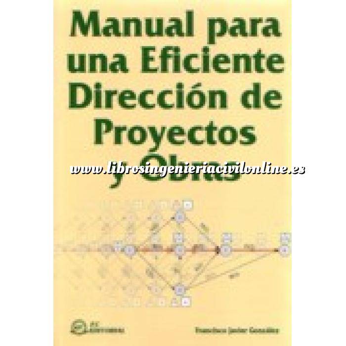 Imagen Gestion de proyectos Manual para una eficiente dirección de proyectos y obras 