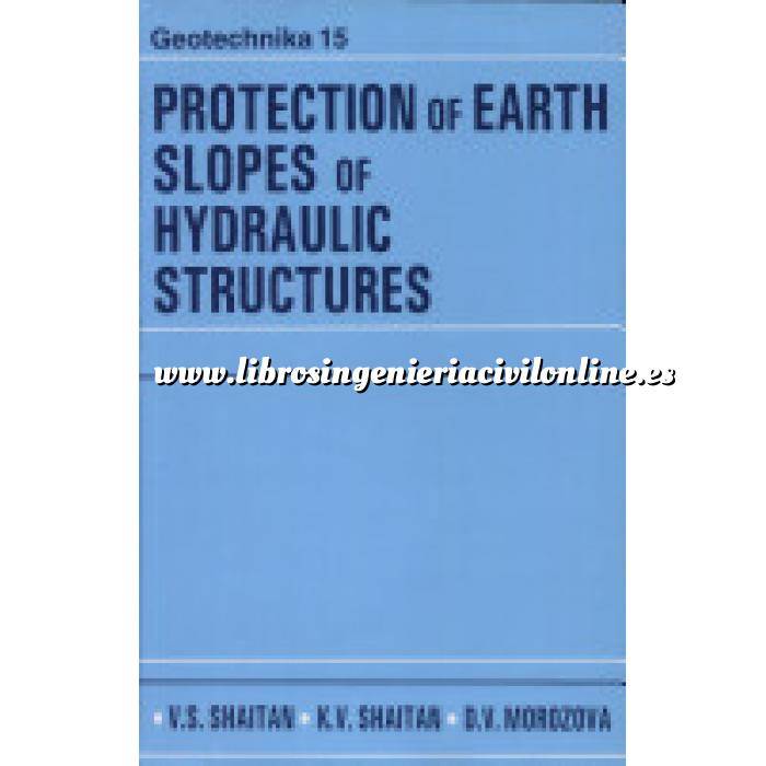 Imagen Hidráulica Protection of Earth Slopes of Hydraulic Structures