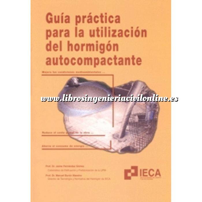 Imagen Hormigón armado
 Guía práctica para la utilización del hormigón autocompactante