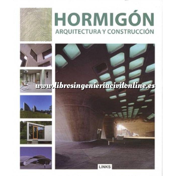 Imagen Hormigón armado Hormigón. Arquitectura y construcción