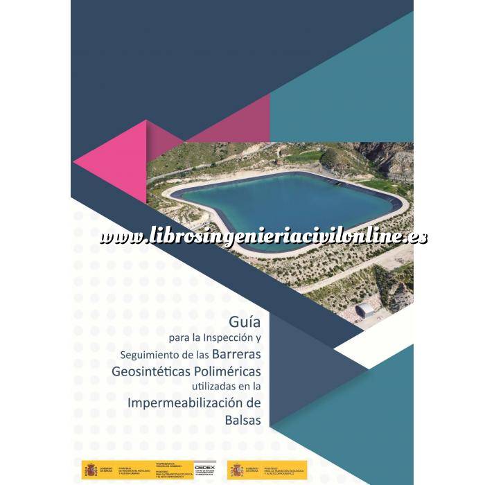 Imagen Ingeniería de ríos Guía práctica para la inspección y seguimiento de las barreras geosintéticas poliméricas utilizadas en la impermeabilización de balsas