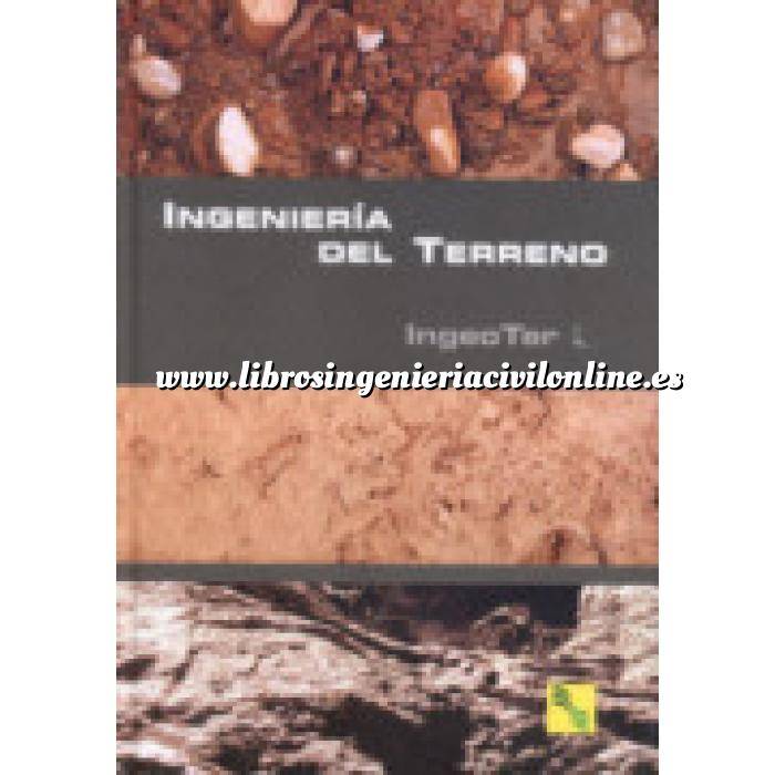 Imagen Mecánica del suelo
 Ingeniería del Terreno .IngeoTer Volumen. 06