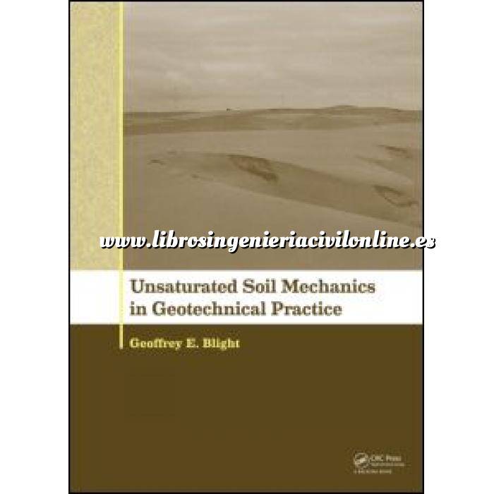 Imagen Mecánica del suelo
 Unsaturated Soil Mechanics in Geotechnical Practice