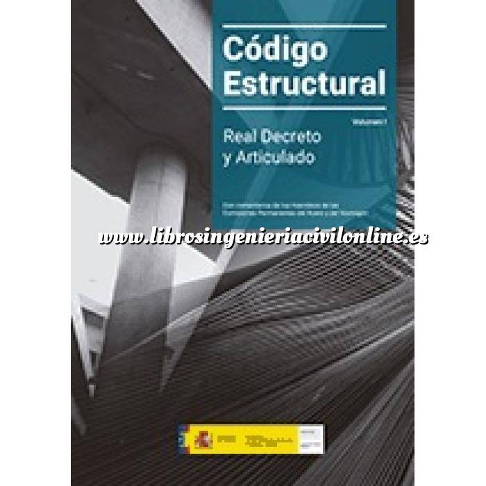 Imagen Normativa estructuras Código estructural.Real Decreto y Articulado Volumen I