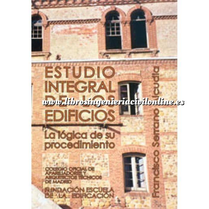 Imagen Patología y rehabilitación Estudio integral de los edificios.la logica de su procedimiento