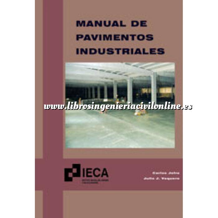 Imagen Pavimentos
 Manual de pavimentos industriales. Formato PDF