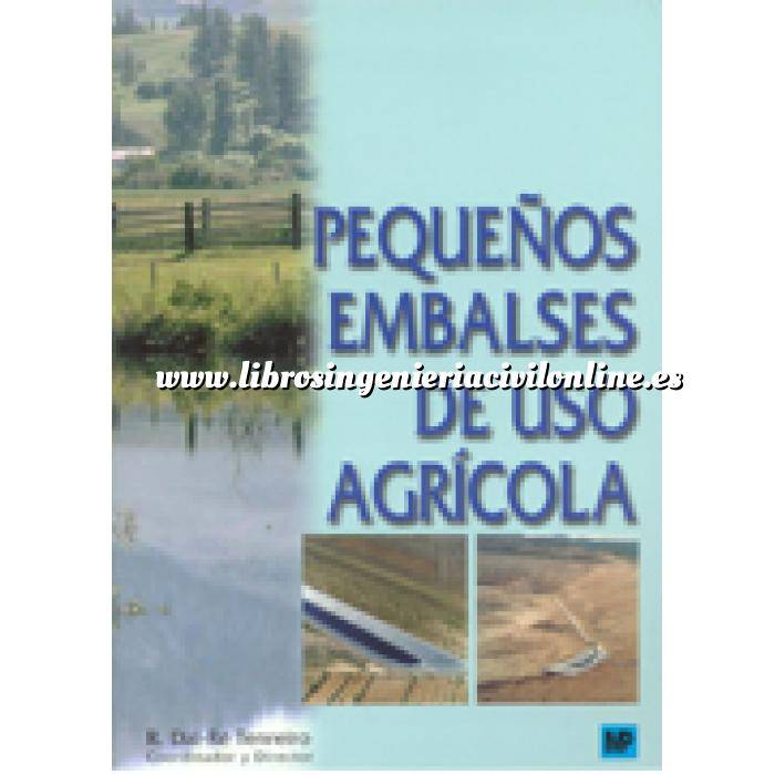 Imagen Presas Pequeños embalses de uso agricola