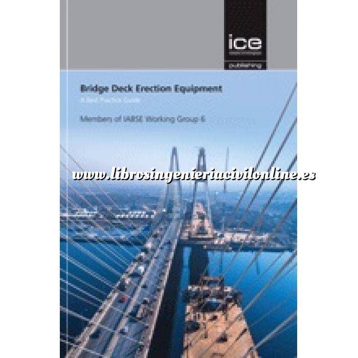 Imagen Puentes y pasarelas Bridge Deck Erection Equipment: A Best Practice Guide 