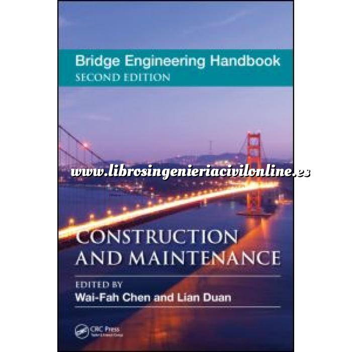 Imagen Puentes y pasarelas Bridge Engineering Handbook. Construction and Maintenance