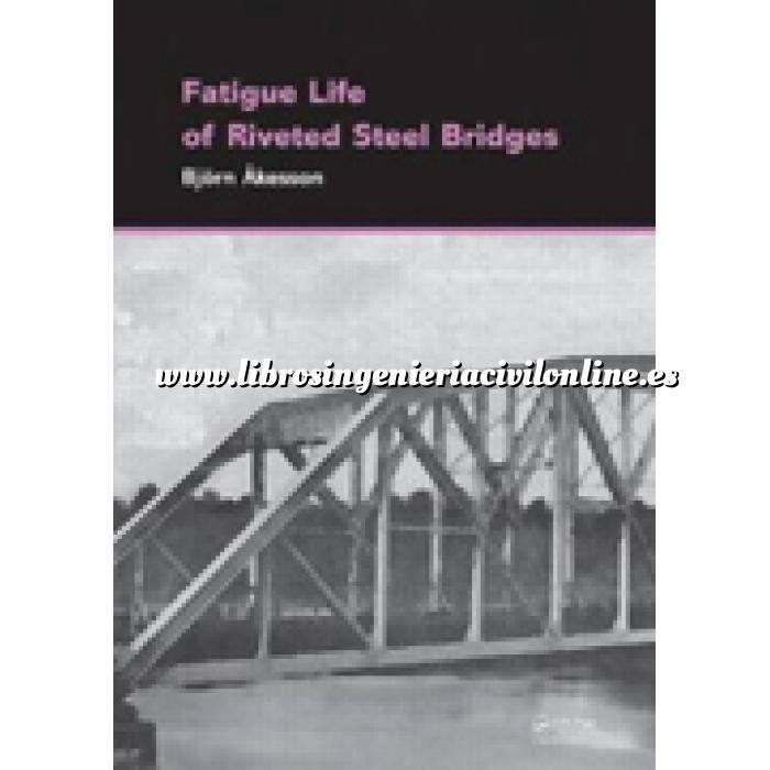 Imagen Puentes y pasarelas Fatigue life of riveted steel bridges