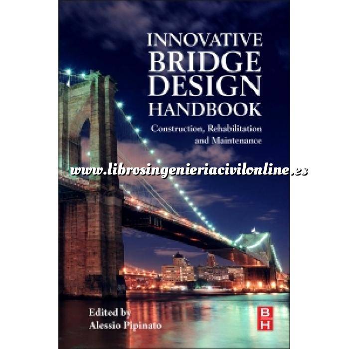 Imagen Puentes y pasarelas Innovative Bridge Design Handbook.Construction, Rehabilitation and Maintenance