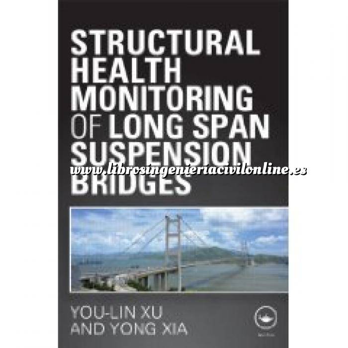 Imagen Puentes y pasarelas Structural health monitoring of long span suspension bridges