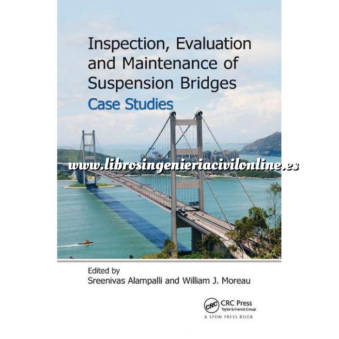 Imagen Puentes y pasarelas Suspension Bridges Case Studies  Inspection, Evaluation and Maintenance of Suspension Bridges Case Studies 