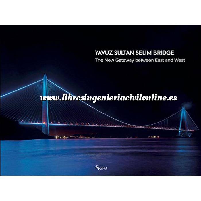 Imagen Puentes y pasarelas Yavuz Sultan Selim Bridge: The New Gateway Between East and West