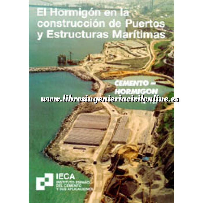 Imagen Puertos y costas El hormigón en la construcción de puertos y estructuras marítimas