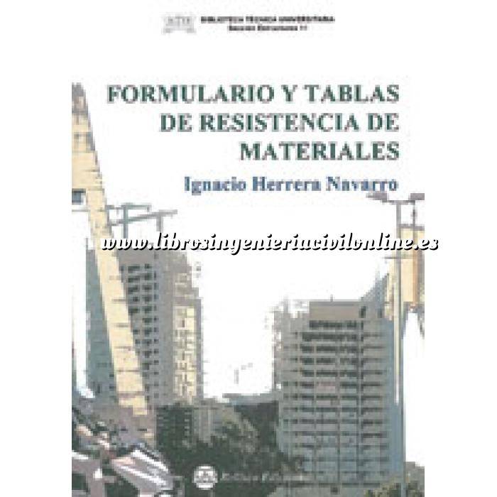 Imagen Resistencia de materiales
 Formulario y tablas de resistencia de materiales