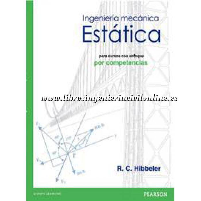 Imagen Teoría de estructuras Ingeniería Mecánica Estática, para cursos con enfoque por competencias 