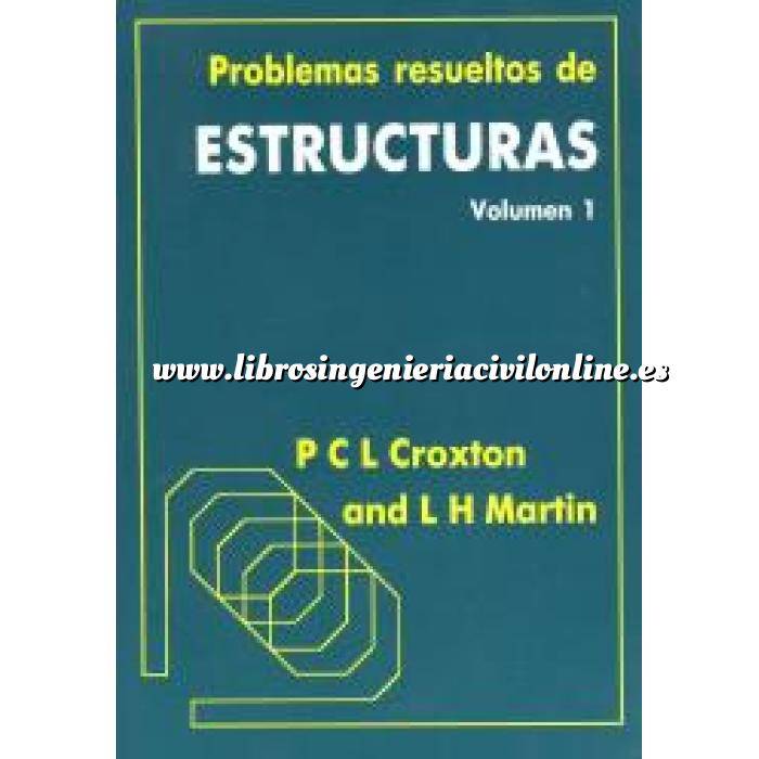 Imagen Teoría de estructuras Problemas resueltos de estructuras.  2 Vol.