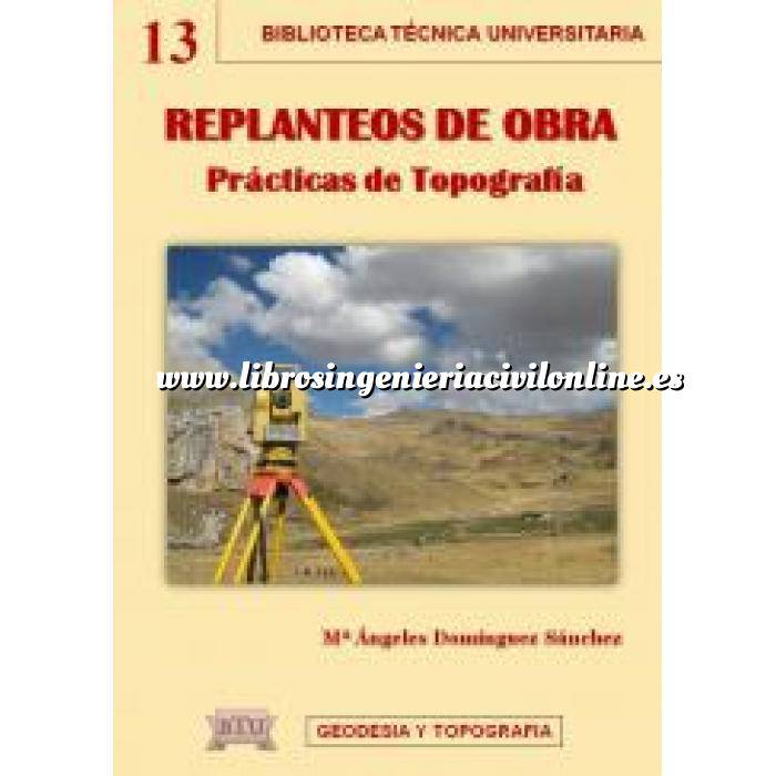 Imagen Topografía
 Replanteos de obra. Prácticas de topografía