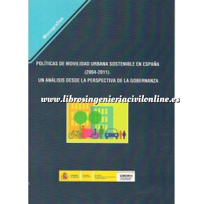 Imagen Tráfico y movilidad Políticas de Movilidad Urbana sostenible en España (2004-2011). Un análisis desde la perspectiva de la gobernanza.