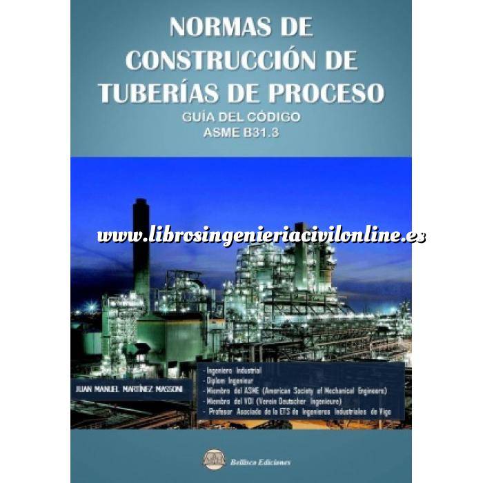 Imagen Tuberías Normas de construcción de tuberías de proceso. Guía del Código ASME B31.3