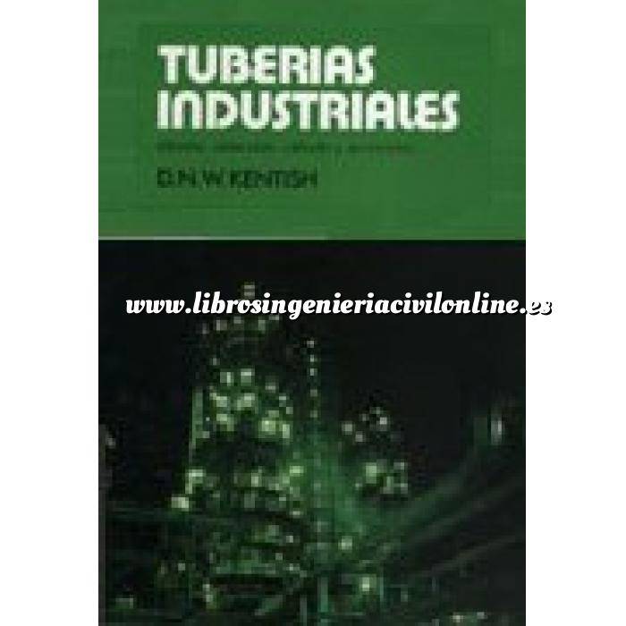 Imagen Tuberías Tuberías industriales. Diseño, selección, cálculo y accesorios 