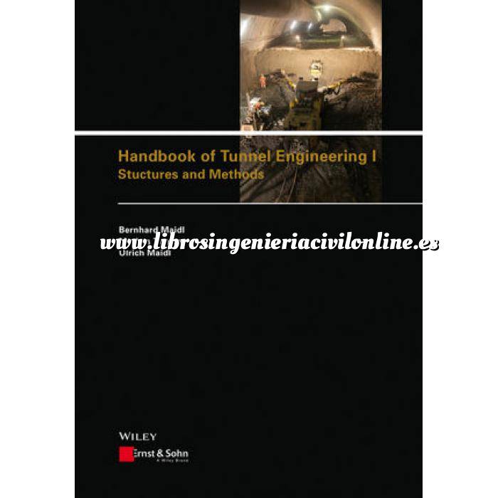 Imagen Túneles y obras subterráneas Handbook of Tunnel Engineering I: Structures and Methods