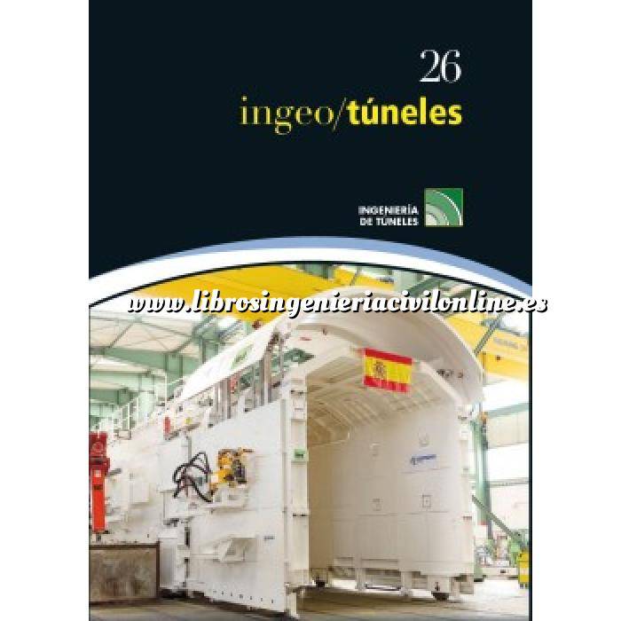 Imagen Túneles y obras subterráneas Ingeotúneles Vol. 26. Ingenieria de túneles