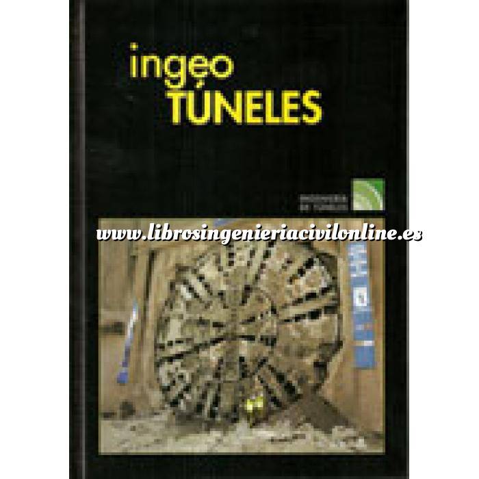 Imagen Túneles y obras subterráneas Ingeotúneles  Vol. 13. Ingenieria de túneles
