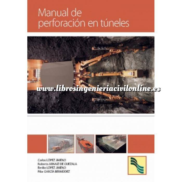 Imagen Túneles y obras subterráneas Manual de perforación en túneles  