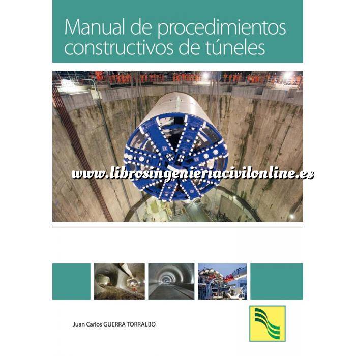 Imagen Túneles y obras subterráneas Manual de procedimientos constructivos de túneles