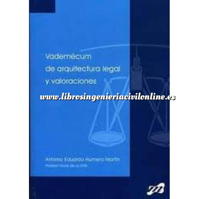 Imagen Valoraciones inmobiliarias
 Vademécum de arquitectura legal y valoraciones