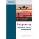 Aeropuertos - Aeropuertos. Planificación, Diseño y Medio Ambiente