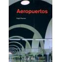 Aeropuertos - Aeropuertos. un siglo de arquitectura