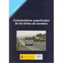 Carreteras - Caracteristicas superficiales de los firmes de carretera