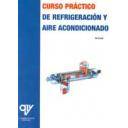 Climatización, calefacción, refrigeración y aire - Curso práctico de refrigeración y aire acondicionado