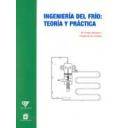 Climatización, calefacción, refrigeración y aire - Ingeniería del frío:Teoría y práctica