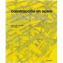 Estructuras de acero - Construcción en aceros.sistemas estructurales y constructivos en edificación
