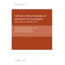 Estructuras de hormigón - Cálculo y dimensionado de elementos de hormigón: Aplicación de EHE08-CTE