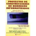 Estructuras de hormigón - Proyectos de construcciones de hormigon informatizados. Manejo de software con ejemplos y ejercicios paso a paso