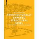 Estructuras metálicas - Architecturally Exposed Structural Steel: Specifications, Connections, Details
