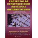 Estructuras metálicas - Proyectos de construcciones metalicas informatizadas