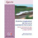 Ferrocarriles - Dinámica longitudinal del tren en la explotación ferroviaria 