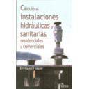 Fontanería y saneamiento - Cálculo de instalaciones hidráulicas y sanitarias residenciales y comerciales