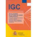 Gas - IGC : Instalaciones receptoras de gases combustibles. Instrucción sobre documentación y puesta en servicio. Instrucción sobre instaladores autorizados de gas y empresas instaladoras