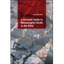 Geología
 - A Pictorial Guide to Metamorphic Rocks in the Field