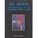 Hidráulica - El agua.tecnologia de su distribución y uso